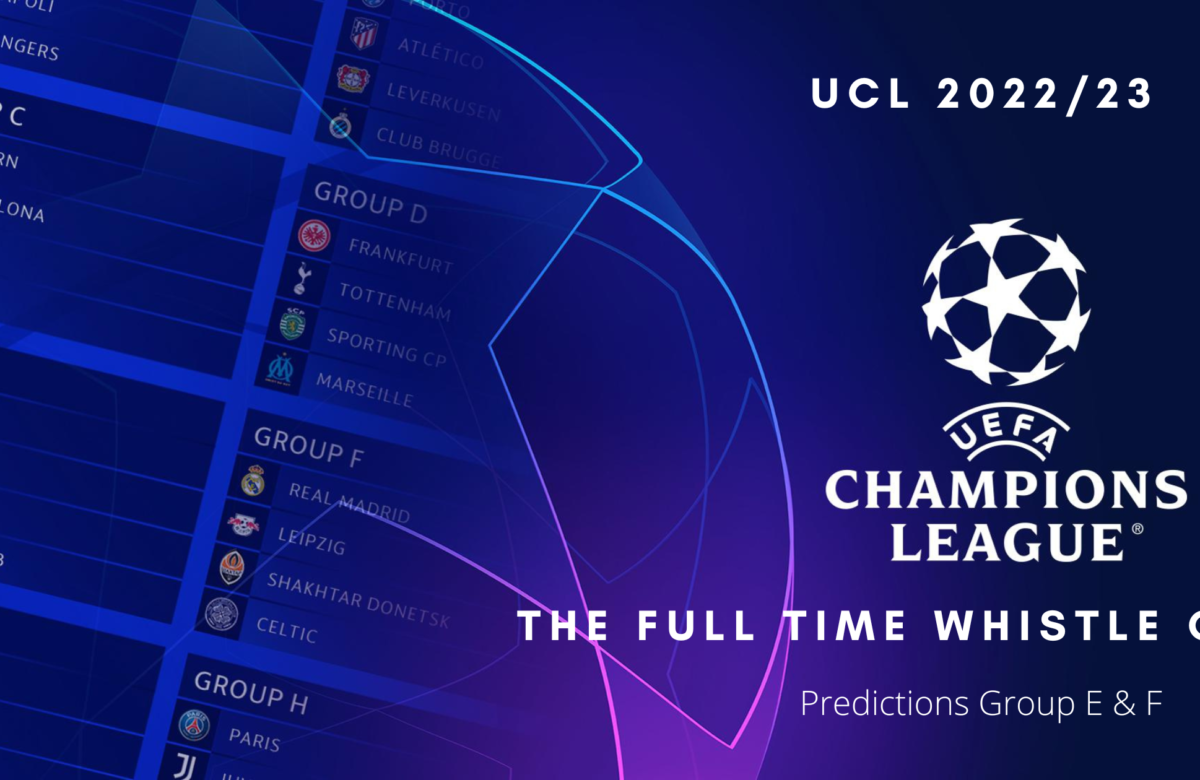 UCL Predictions Group E & F ucl 2022/23 chelsea ucl real madrid ucl group stages